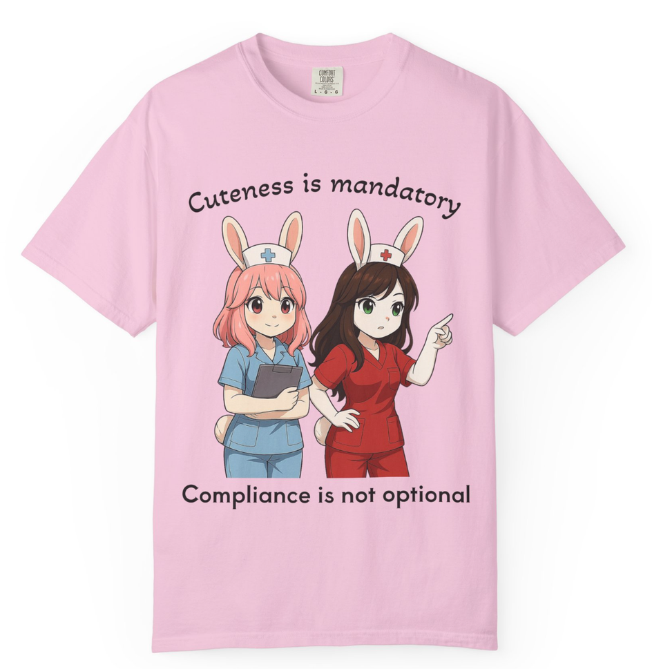 Cute Bunny Nurse Shirt – “Cuteness Is Mandatory” – Premium Comfort Colors Tee