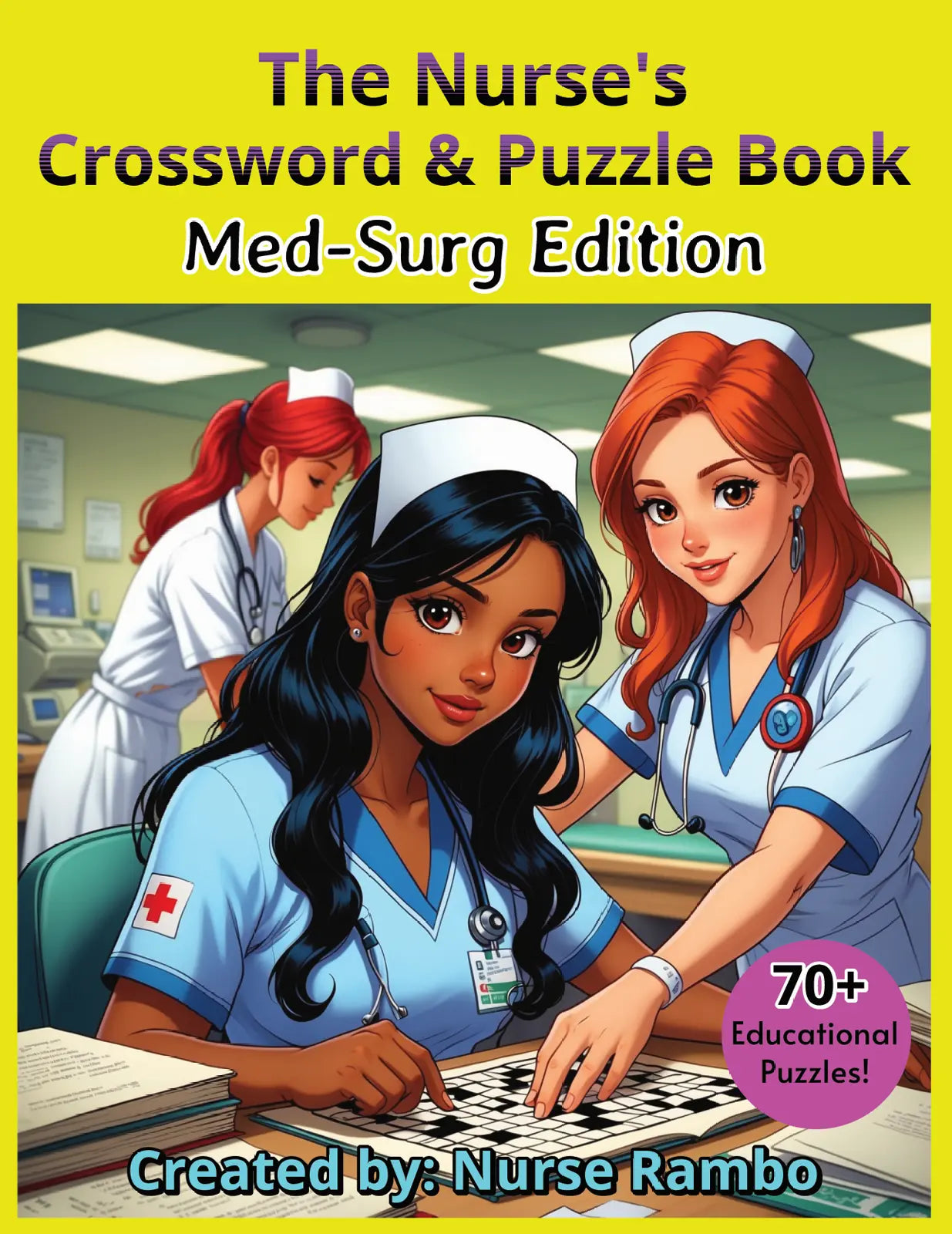 The Nurse's Crossword & Puzzle Book Med-Surg Edition