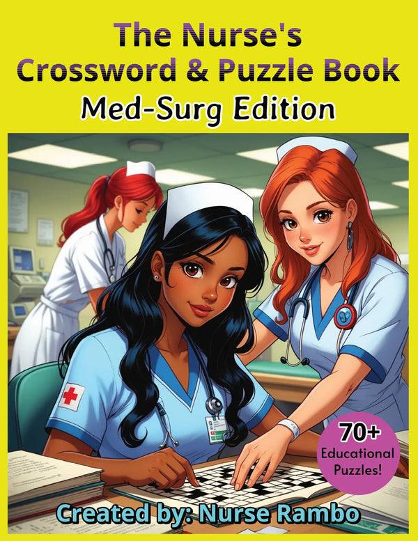 The Nurse's Crossword & Puzzle Book Med-Surg Edition