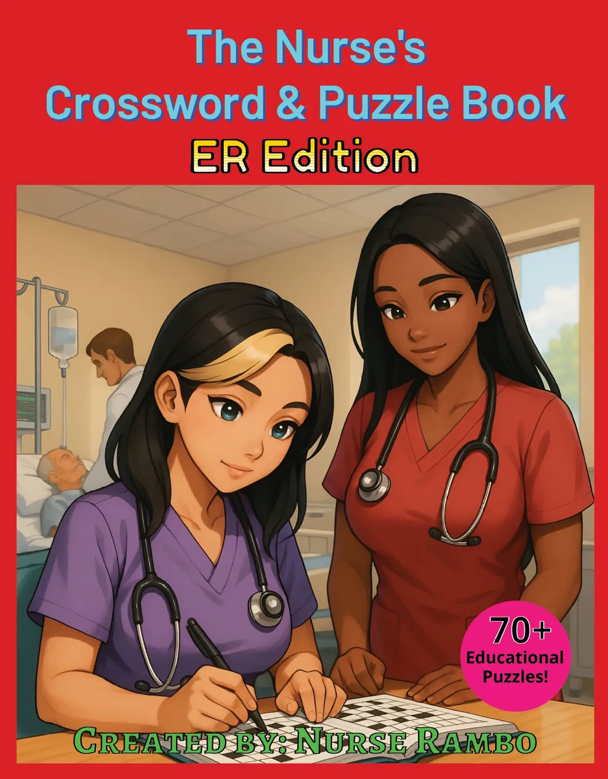 The Nurse's Crossword & Puzzle Book ER Edition